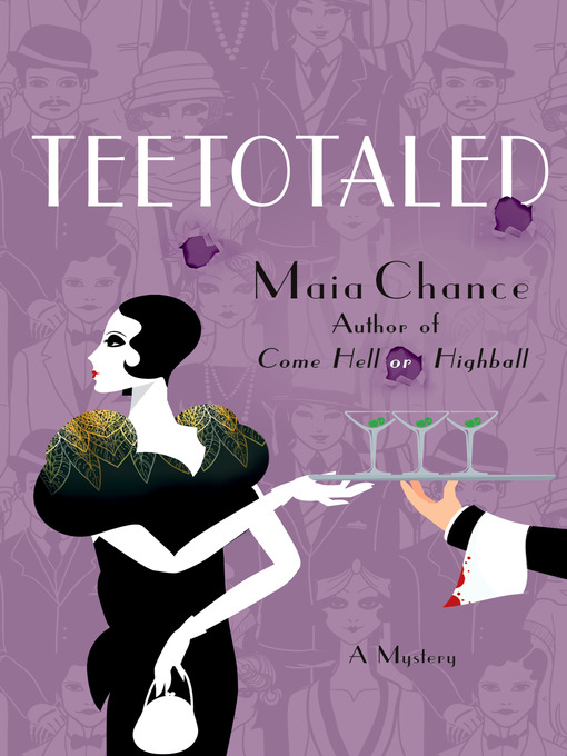 Title details for Teetotaled by Maia Chance - Wait list